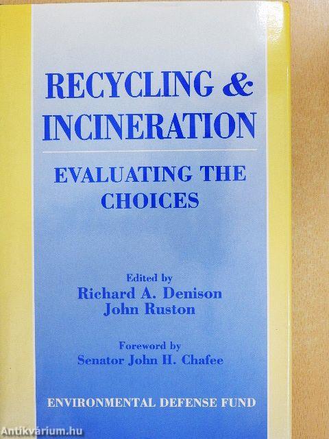 Recycling and Incineration
