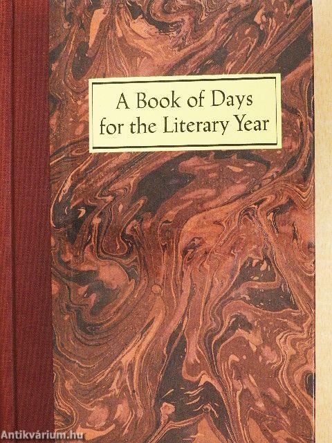 A Book of Days for the Literary Year