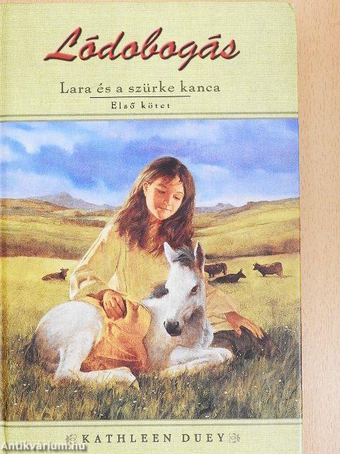 Lara és a szürke kanca