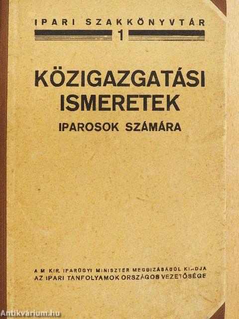 Amit a képesített iparosnak tudni kell közigazgatási ismeretek köréből