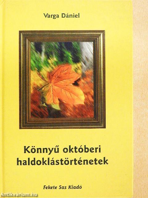 Könnyű októberi haldoklástörténetek