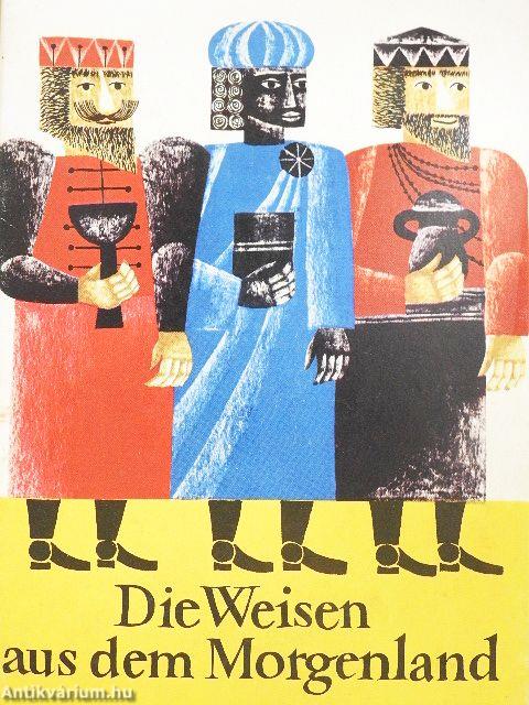 Die Weisen aus dem Morgenland