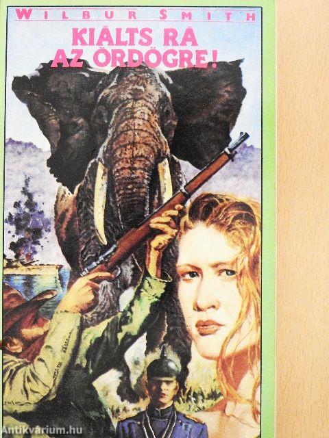 Kiálts rá az ördögre!