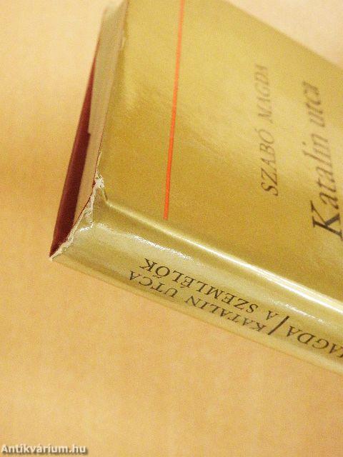 Katalin utca/A szemlélők