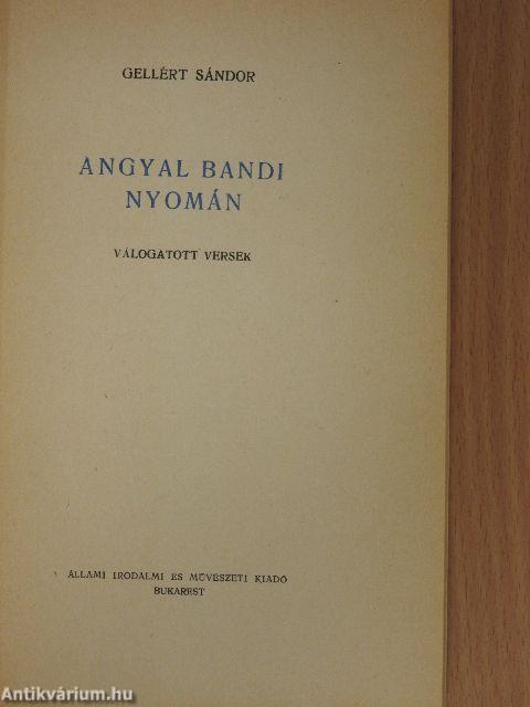 Angyal Bandi nyomán