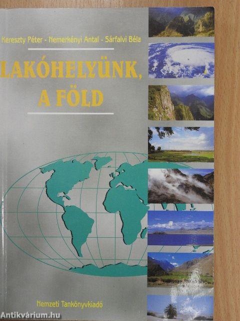 Lakóhelyünk, a Föld
