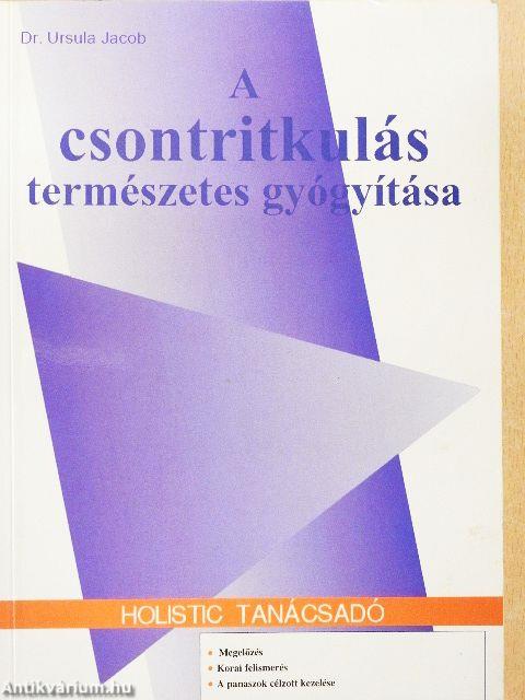 A csontritkulás természetes gyógyítása