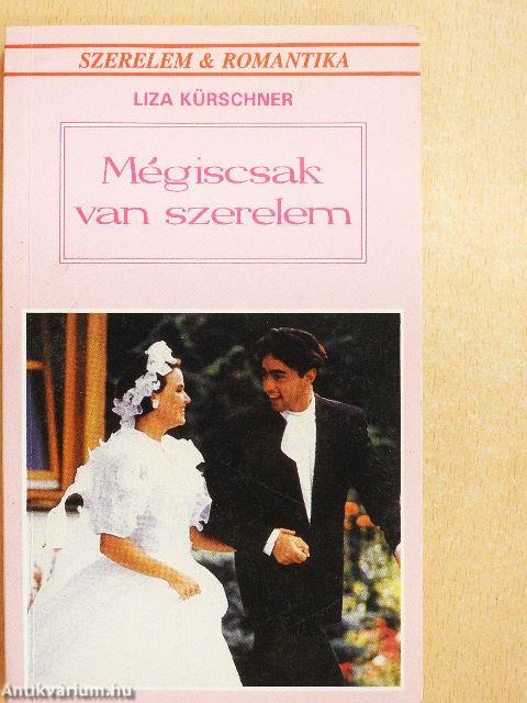 Mégiscsak van szerelem