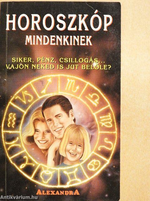 Horoszkóp mindenkinek