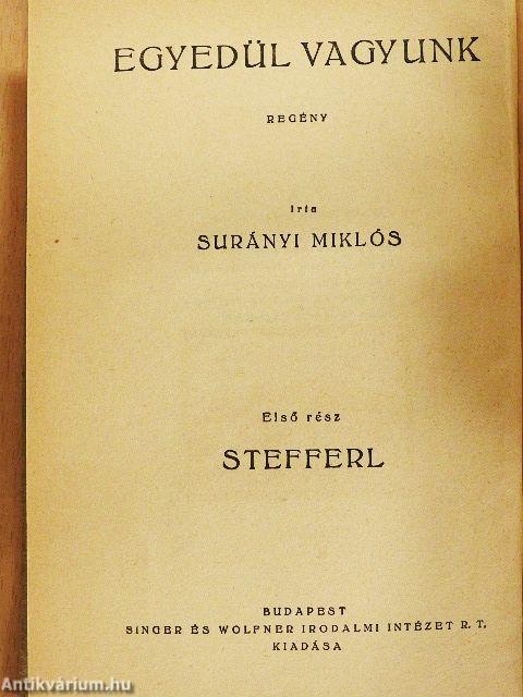 Egyedül vagyunk I-III.