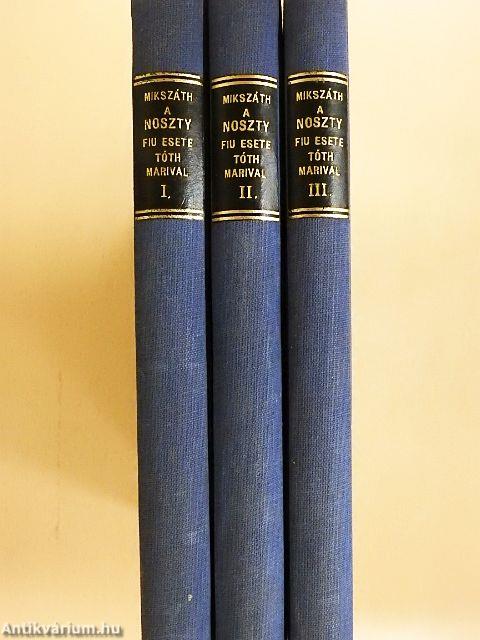 A Noszty fiu esete Tóth Marival I-III.