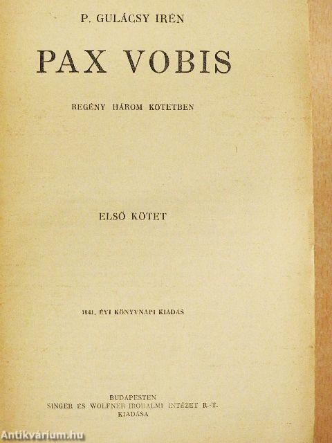 Pax Vobis I-III.