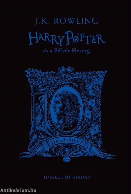 Harry Potter és a Félvér Herceg - Hollóhátas kiadás