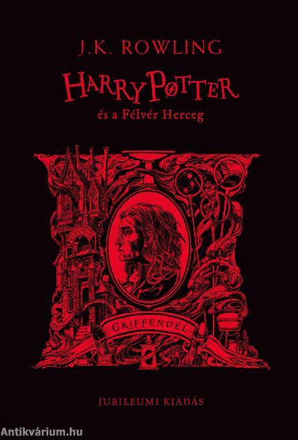 Harry Potter és a Félvér Herceg - Griffendéles kiadás