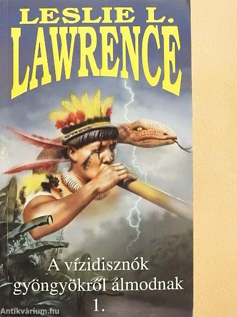 A vízidisznók gyöngyökről álmodnak 1-2.