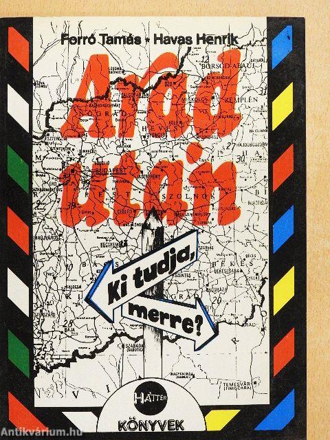 Arad után - ki tudja, merre?