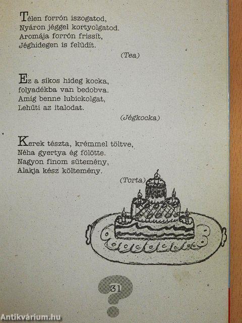 Nem figyeled hiába, ablak ez a világra. Mi ez?