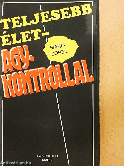 Teljesebb élet - Agykontrollal