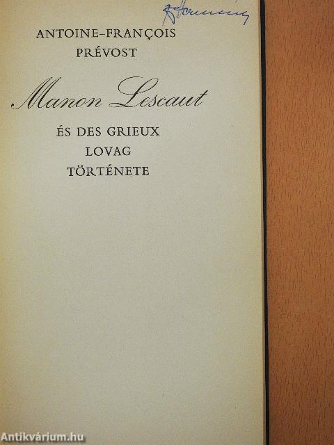 Manon Lescaut és Des Grieux lovag története