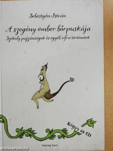 A szegény ember bőrpuskája - CD-vel