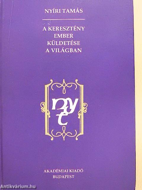 A keresztény ember küldetése a világban