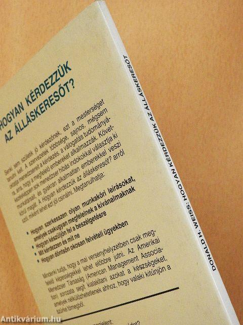 Hogyan kérdezzük az álláskeresőt?