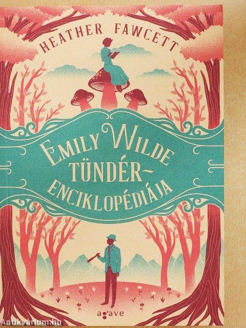 Emily Wilde tündérenciklopédiája