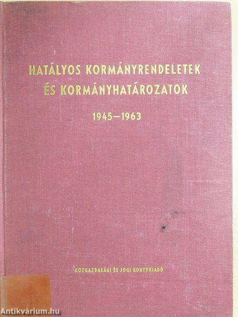 Hatályos kormányrendeletek és kormányhatározatok