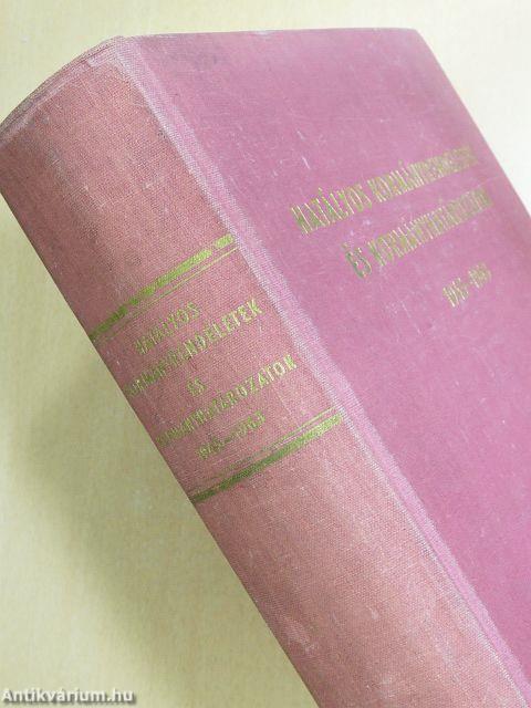 Hatályos kormányrendeletek és kormányhatározatok