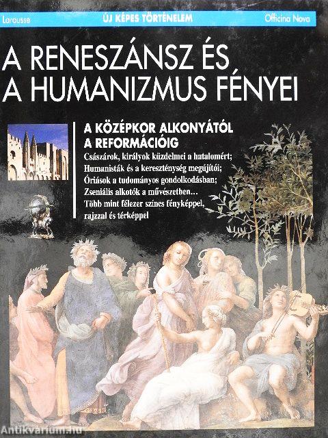 A reneszánsz és a humanizmus fényei