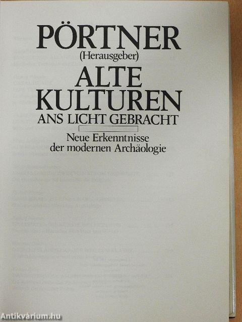 Alte Kulturen ans Licht Gebracht