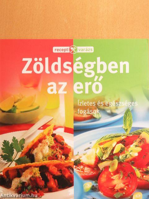 Zöldségben az erő