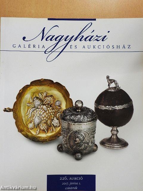 Nagyházi Galéria és Aukciósház 226. aukció