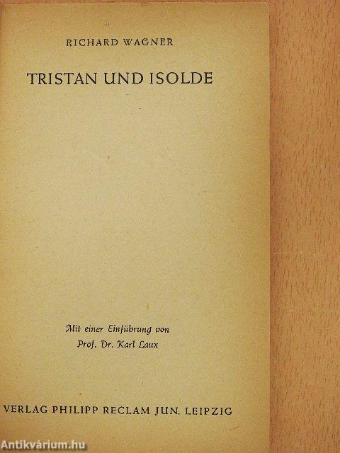 Tristan und Isolde