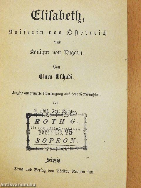 Elisabeth, Kaiserin von Österreich und Königin von Ungarn (gótbetűs)