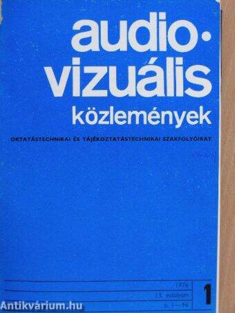 Audio-Vizuális Közlemények 1976/1-6.