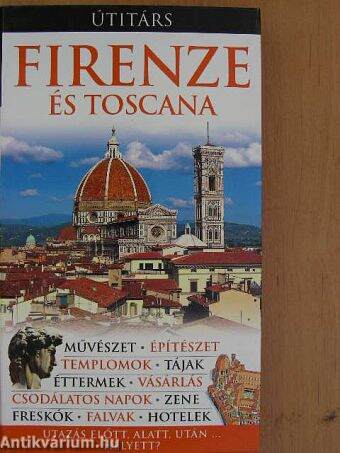 Firenze és Toscana