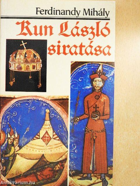 Kun László siratása