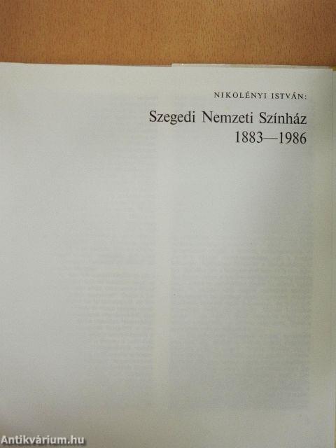 Szegedi Nemzeti Színház 1883-1986