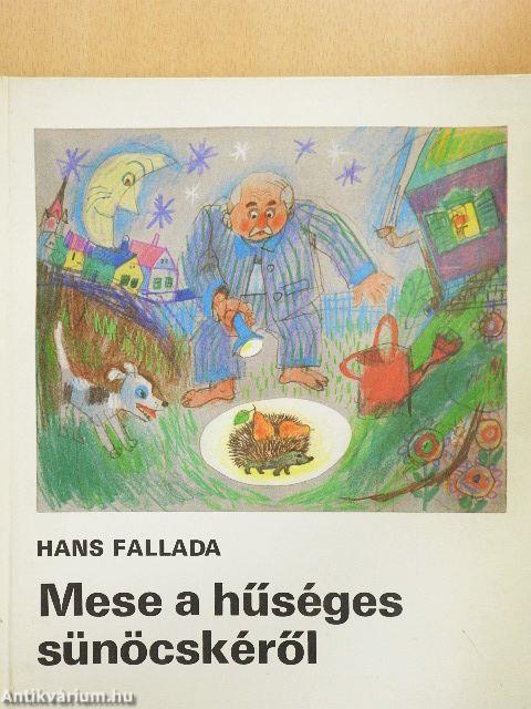 Mese a hűséges sünöcskéről