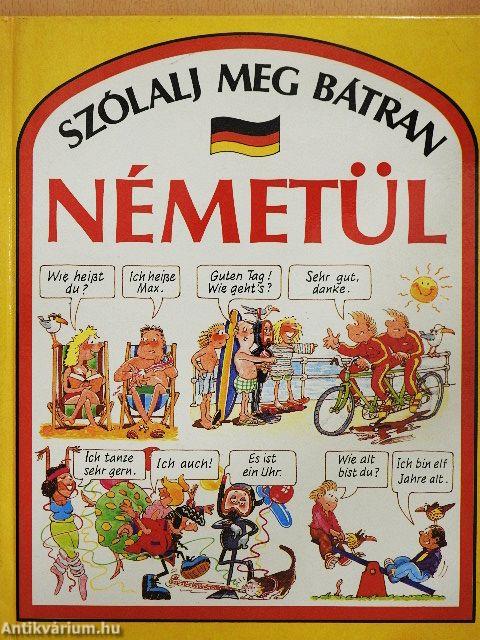 Szólalj meg bátran németül