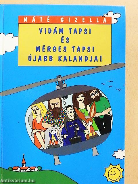 Vidám Tapsi és Mérges Tapsi újabb kalandjai