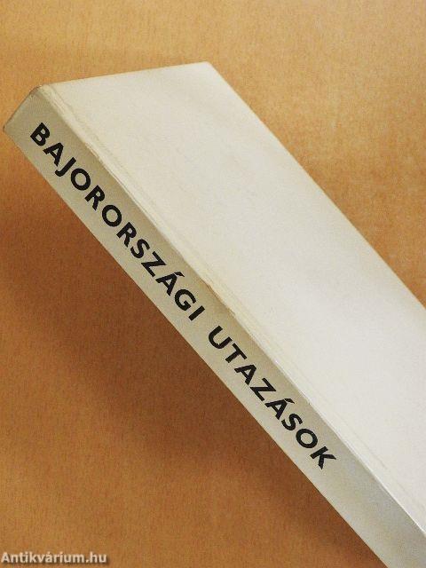 Bajorországi utazások