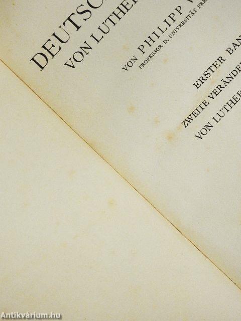 Die Deutschen Lyriker von Luther bis Nietzsche I.