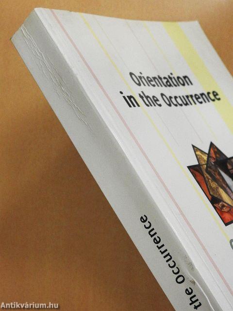 Orientation in the Occurrence