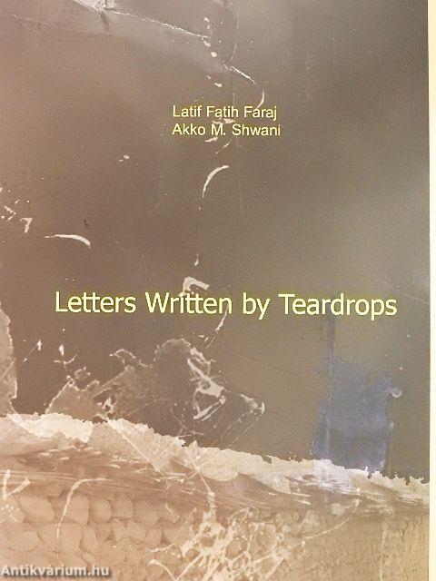 Letters Written by Teardrops