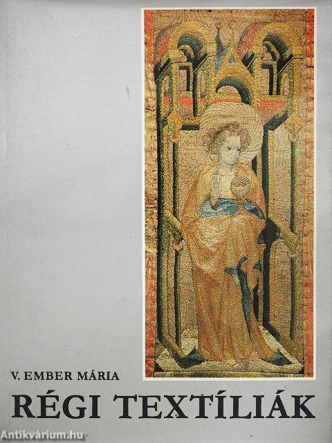 Régi textíliák