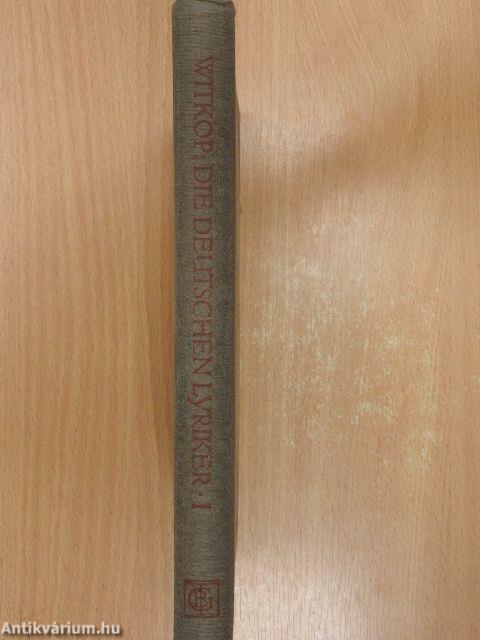 Die Deutschen Lyriker von Luther bis Nietzsche I.