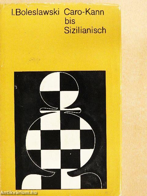 Caro-Kann bis Sizilianisch