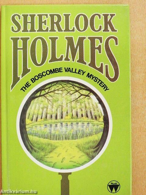 Sherlock Holmes - The Boscombe Valley Mystery
